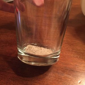 3/4 teaspoon in the bottom of a pint glass 